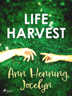 Life Harvest - Ann Henning Jocelyn