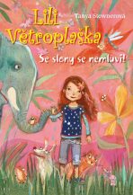 Lili Větroplaška Se slony se nemluví! - Tanya Stewnerová