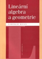 Lineární algebra a geometrie - Ladislav Bican