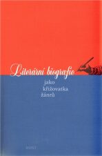 Literární biografie - Martina Horáková, ...