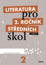 Literatura pro 2. ročník SŠ zkrácená verze Učebnice - Taťána Polášková