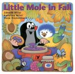 Little Mole in Fall - Hana Doskočilová