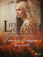 Little Saint Elizabeth and Other Stories - Frances Hodgson Burnett