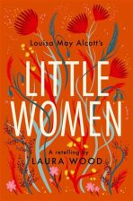 Little Women - A Retelling - Louisa May Alcottová, ...