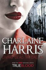 Living Dead in Dallas - Charlaine Harris