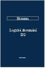 Logická zkoumání II/2 - Edmund Husserl