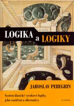 Logika a logiky - Jaroslav Peregrin