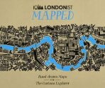 Londonist Mapped: Hand-drawn Maps for the Curious Explorer - 