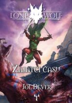 Lone Wolf Zajatci času - Joe Dever,Richard Longmore