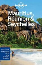Lonely Planet: Mauritius, Reunion & Seychelles - kolektiv autorů