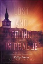 Lost and Found in Prague - Kelly Jones