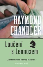 Loučení s Lennoxem - Raymond Chandler