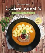 Loudavé vaření 2: Nové recepty pro pomalý hrnec - Barbora Charvátová