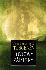Lovcovy zápisky - Ivan Sergejevič Turgenev