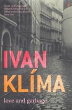 Love And Garbage - Ivan Klíma