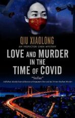 Love and Murder in the Time of Covid - Xiaolong Qiu