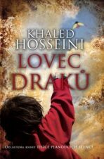 Lovec draků - Khaled Hosseini, ...