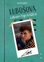 Lubošova celkem fajn knížka - Luboš Kulíšek