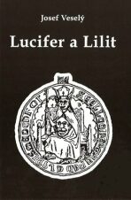Lucifer a Lilit - Josef Veselý