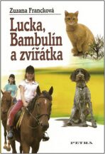 Lucka, Bambulín a zvířátka - Zuzana Francková