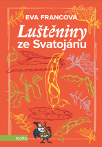 Luštěniny ze Svatojánu - Eva Francová
