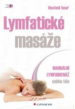 Lymfatické masáže - Manuální lymfodrenáž celého těla - Vlastimil Tesař