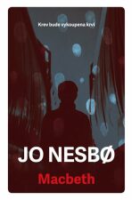 Macbeth - Jo Nesbø