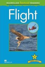 Macmillan Factual Readers 4+ Flight - Chris Oxlade