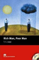 Macmillan Readers Beginner: Rich Man, Poor Man T. Pk with CD - T. C. Jupp