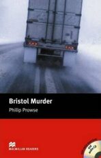 Macmillan Readers Intermediate: Bristol Murder T. Pk with CD - Philip Prowse