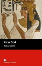 Macmillan Readers Intermediate: River God - Wilbur Smith