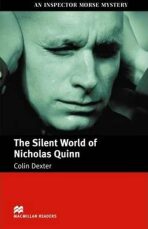 Macmillan Readers Intermediate: Silent World of Nicholas Quinn - Colin Dexter