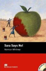 Macmillan Readers Starter: Sara Says No! T. Pk with CD - Norman Whitney