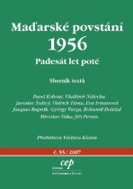 Maďarské povstání 1956: Padesát let poté - Karel Bláha, ...