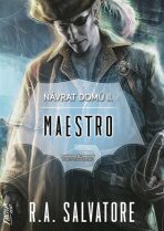 Maestro - Návrat domů 2 - R. A. Salvatore