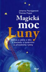 Magická moc Luny - Johanna Paunggerová, ...