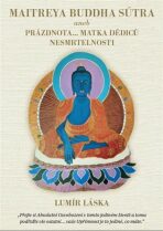 Maitreya Buddha Sútra - Lumír Láska