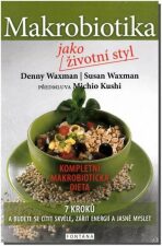 Makrobiotika jako životní styl - Waxman Denny,Waxman Susan