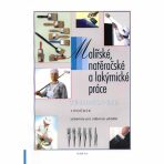 Malířské, natěračské a lakýrnické práce – technologie 1. díl (1. roč.) - učebnice pro odborná učiliště - Ševčík Stanislav