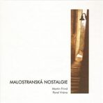 Malostranská nostalgie - Pavel Vrána,Frind Martin