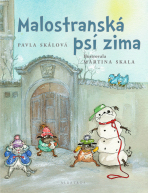 Malostranská psí zima - Pavla Skálová,Martina Skala