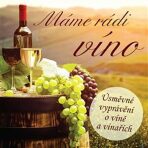 Máme rádi víno - Ladislav Špaček, Ivan Kraus, ...