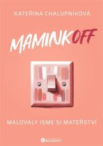 MaminkOFF - Kateřina Chalupníková