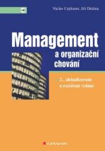 Management a organizační chování - Jiří Dědina, ...