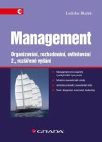 Management - Organizování, rozhodování, ovlivňování - Ladislav Blažek