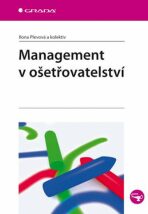 Management v ošetřovatelství - Ilona Plevová