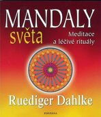 Mandaly světa - Ruediger Dahlke