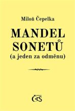 Mandel sonetů (a jeden za odměnu) - Miloň Čepelka