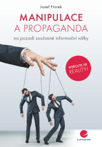 Manipulace a propaganda - Jozef Ftorek