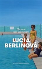 Manuál pro uklízečky - Lucia Berlinová
